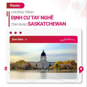 chuong-trinh-dinh-cu-tay-nghe-de-cu-tinh-bang-sakatchewan-Doslink.com.vn