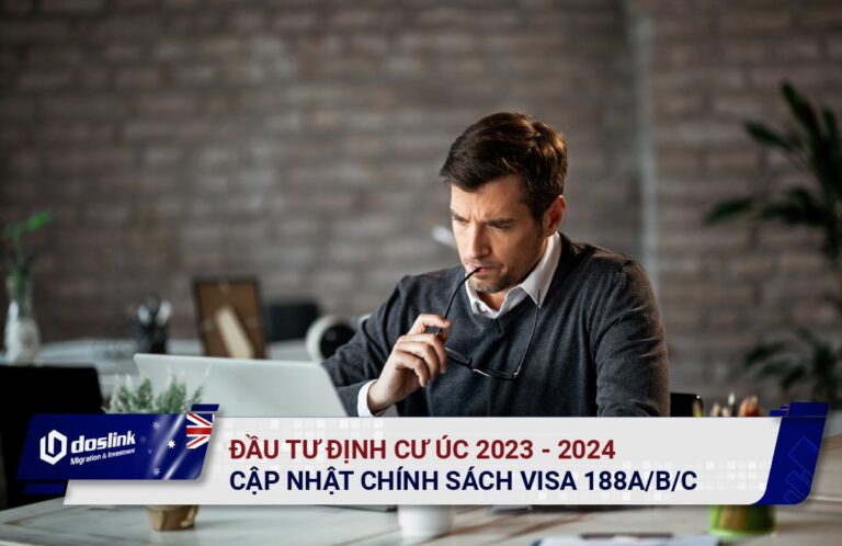 chỉ tiêu nhập cư Úc visa 188 năm 2023 - 2024 và những thay đổi trong chính sách di trú đầu tư Úc
