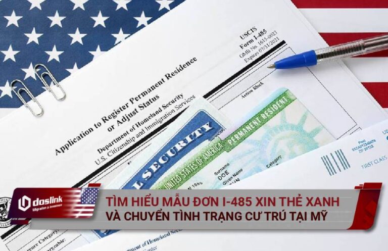 Đơn I-485 chuyển đổi tình trạng và lấy thẻ xanh Mỹ